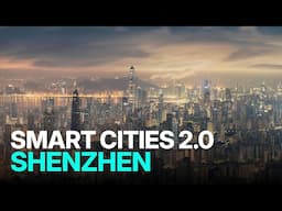 Smart Cities 2.0 EP-07 - Shenzhen | China's Silicon Valley