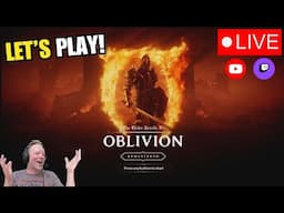 I'm SUPER CONCERNED About The Elder Scrolls IV: Oblivion Remastered (Walkthrough Gameplay Part 11)