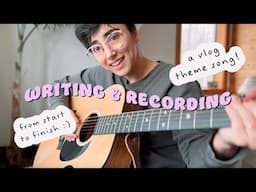 Writing and recording a theme song for my videos! | Alex Blue