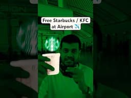 Free Starbucks / KFC 😲 ✈️