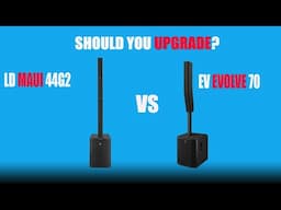 EV Evolve 70 VS LD Maui 44G2 Sound Test