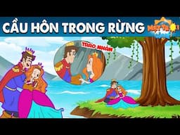 CẦU HÔN TRONG RỪNG - TRUYỆN CỔ TÍCH - PHIM HOẠT HÌNH - KHOẢNH KHẮC KỲ DIỆU - QUÀ TẶNG CUỘC SỐNG