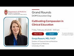 2/28/25 - Cultivating Compassion in Clinical Education
