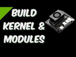 Build Jetson Orin Kernel & Modules Now