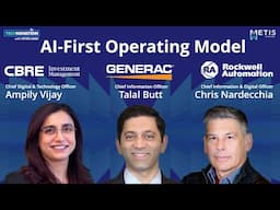 AI-First Operating Models with Generac, CBRE IM, & Rockwell | May 2025 Summit | Technovation 984