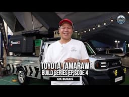 TOYOTA TAMARAW | OVERLANDKINGS OUTDOOR RECREATIONAL SUPORT VEHICLE | BUILD SERIES EP. 4