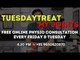 Free Online Physio Consultation Every Friday & Tuesday t 4:30 PM. +91 9650620870