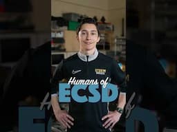 Humans of ECSD - Daniel