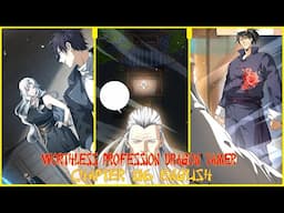 WORTHLESS PROFESSION DRAGON TAMER CHAPTER 116 ENGLISH