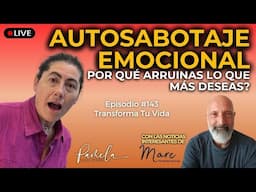 AUTOSABOTAJE EMOCIONAL, Por Qué nos Boicoteamos?- Pamela Jara Gómez