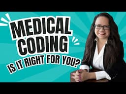 IS MEDICAL CODING RIGHT FOR YOU? LEARNING OR COMPREHENSION ISSUES?