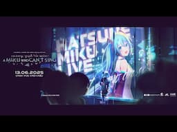 COLORFUL STAGE! THE MOVIE: A MIKU WHO CAN'T SING | Official Trailer | KHỞI CHIẾU 13.06.2025