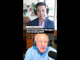 Does Arrogance Stop Managers from Listening Well?