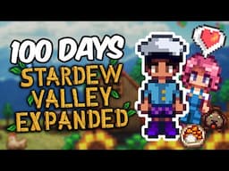 I Played 100 Days of Stardew Valley Expanded