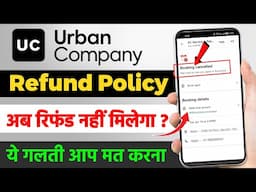 Urban Campany Refund Policy | Urban Company Booking Cancellation policy | Urban Company Services