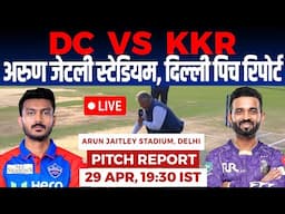 DC vs KKR 48th IPL Match Pitch Report, Arun Jaitley Stadium Delhi Pitch Report, Delhi Pitch Report
