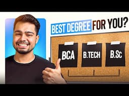 B.Tech Vs BSc Vs BCA - Top 3 Computer Science Degree | Pros, Cons & Placements