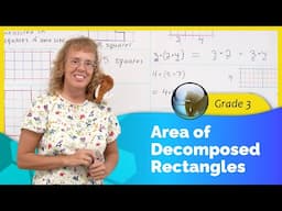 Area of decomposed rectangles (two-part rectangles; grade 3 math)