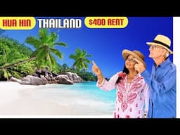 American Escaping To Hua Hin  Thailand, cheap rents $400 a month