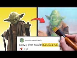 Painting STAR WARS characters based on COMMENTS