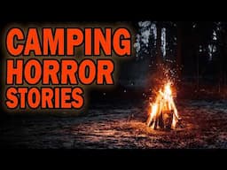 5 True Freaky Camping Stories