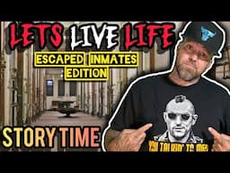 Prisoners escaping everywhere, Story time.