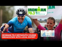 IRONMAN 70.3 Weymouth course review with local expert coach