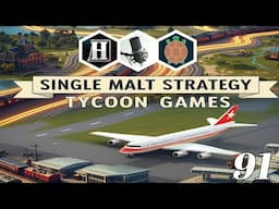 Tycoon Games | Single Malt Strategy | Episode 91