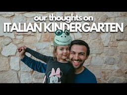 Daughter Starts Italian Kindergarten (Scuola Materna/Asilo) | 5 Year Old American