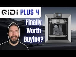 Is The Plus 4 NOW Your Best Option? How Qidi Finally Fixed It!
