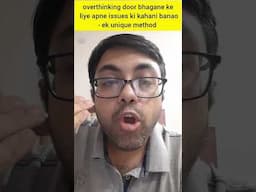 overthinking door bhagayen problem ki kahani banake #shorts #depression #anxiety #ocd