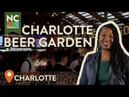 Charlotte Beer Garden - Charlotte, NC | North Carolina Weekend