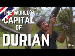 How One Thai Province Supplies the Planet with Durian