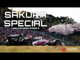 Sakura Special | Haas Unfiltered, Episode 3