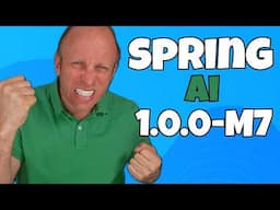 Breaking News: Spring AI Going GA in May 2025! 1.0.0-M7 First Look