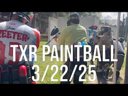 TXR PAINTBALL HOUSTON TX 3/22/2025 - MAIN GROUP - COUNTRY CLUB