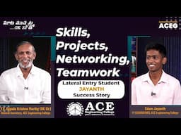 Skills, Projects, Networking, Teamwork - Lateral Entry Student JAYANTH Success Story | ACEG