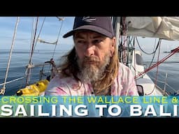 Sailing Across the Wallace Line; James Leaves Lombok After Rhonda's Departure and Sails to Bali