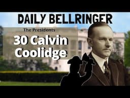 President Calvin Coolidge | DAILY BELLRINGER