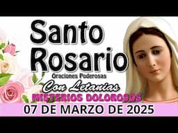 ☀️ Santo Rosario Corto de Hoy Viernes 7 de Marzo 🙏 Misterios Dolorosos 👼 Rosario a la Virgen María