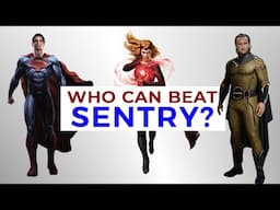 Who Can Beat Sentry?