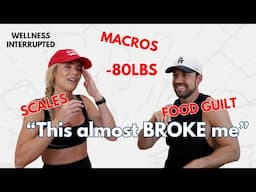 The Truth About Calories, Macros & Food Guilt | what we WISH we knew 80 lbs ago