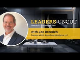 From Data to Decisions: The Future of Lending & Risk in Banking with Joe Breeden