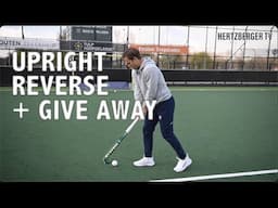 Upright Reverse Field Hockey Tutorial | HertzbergerTV
