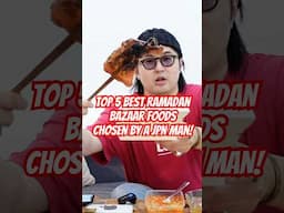 Top 5 Best Ramadan Bazaar Foods Chosen by a JPN Man! #bazarramadan2025 #ramadan #ramadanbazaar