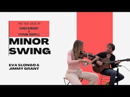 "Minor Swing"- Eva Slongo & Jimmy Grant  (1937 Stephane Grappelli Django Reinhardt solos)