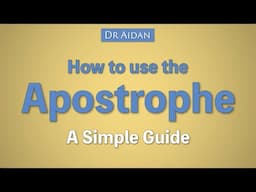 How to Use an Apostrophe Correctly: A Simple Guide