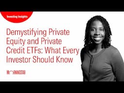 Demystifying Private Equity and Private Credit ETFs: What Every Investor Should Know