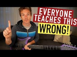 The 1 Guitar Lesson EVERYONE Gets Wrong