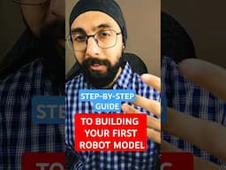 Step-by-step guide to building your first robot model!